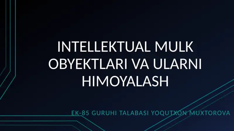 INTELLEKTUAL MULK OBYEKTLARI VA ULARNI HIMOYALASH