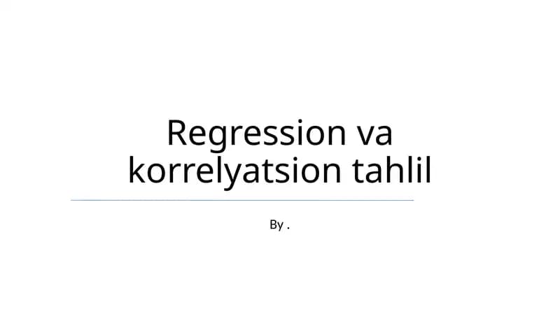 Regressiya va korrelyatsiya tahlili