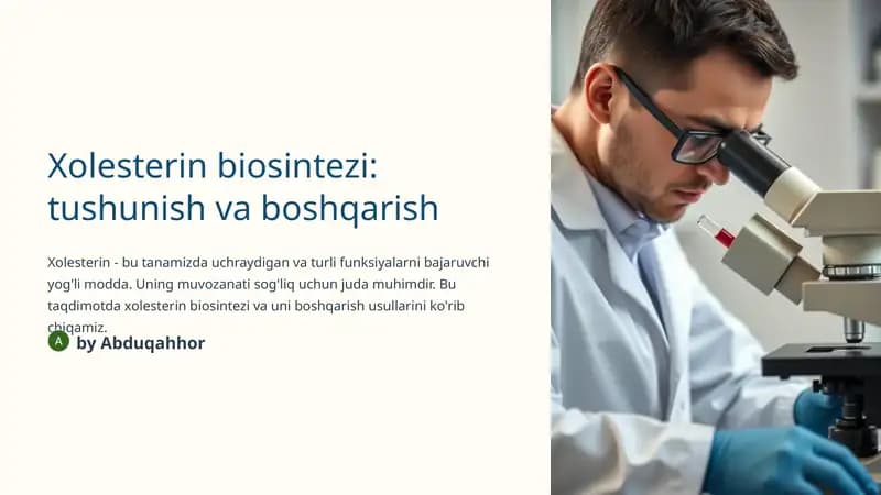 Xolesterin biosintezi: tushunish va boshqarish