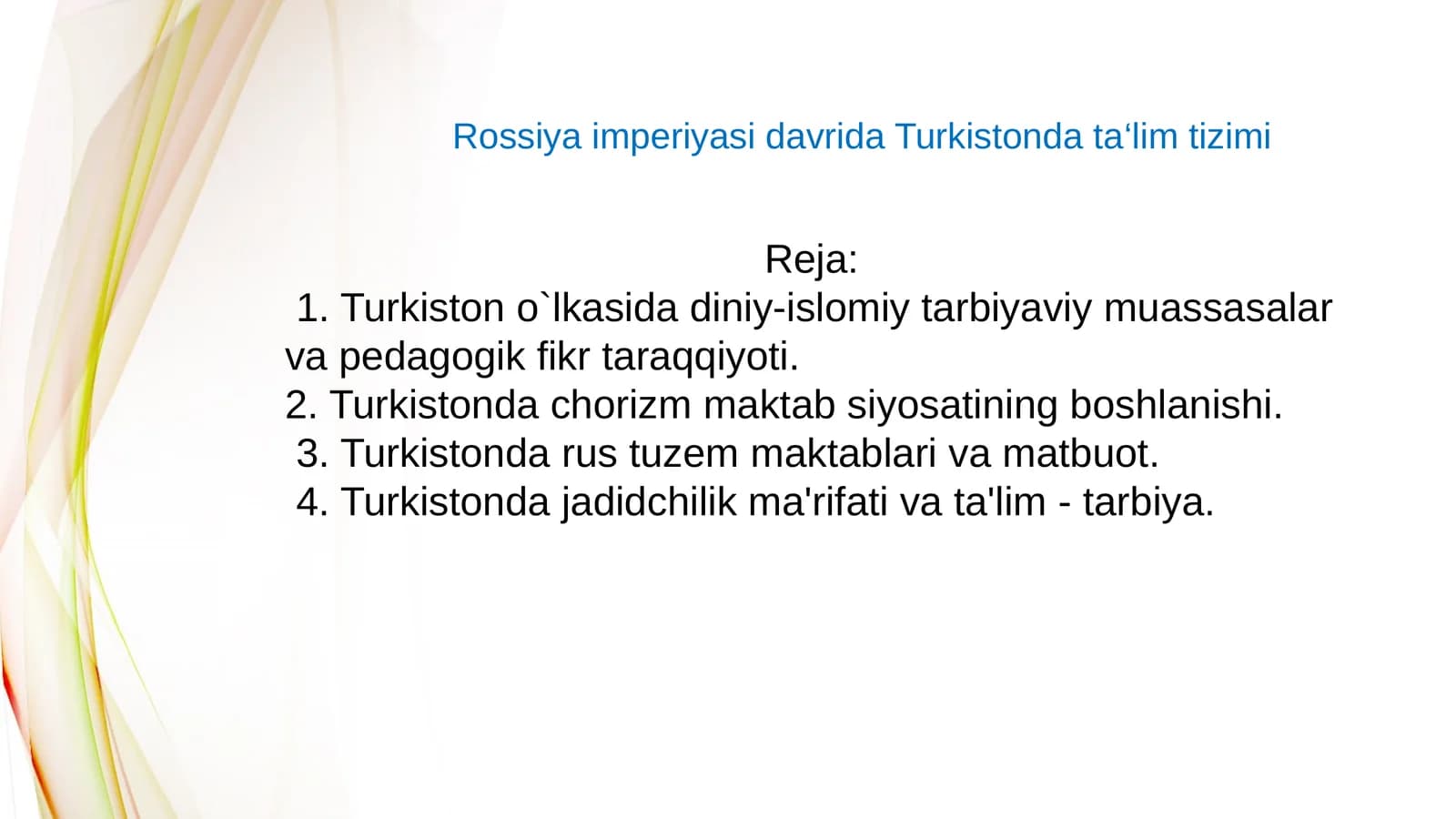 Rossiya imperiyasi davrida Turkistonda ta'lim tizimi