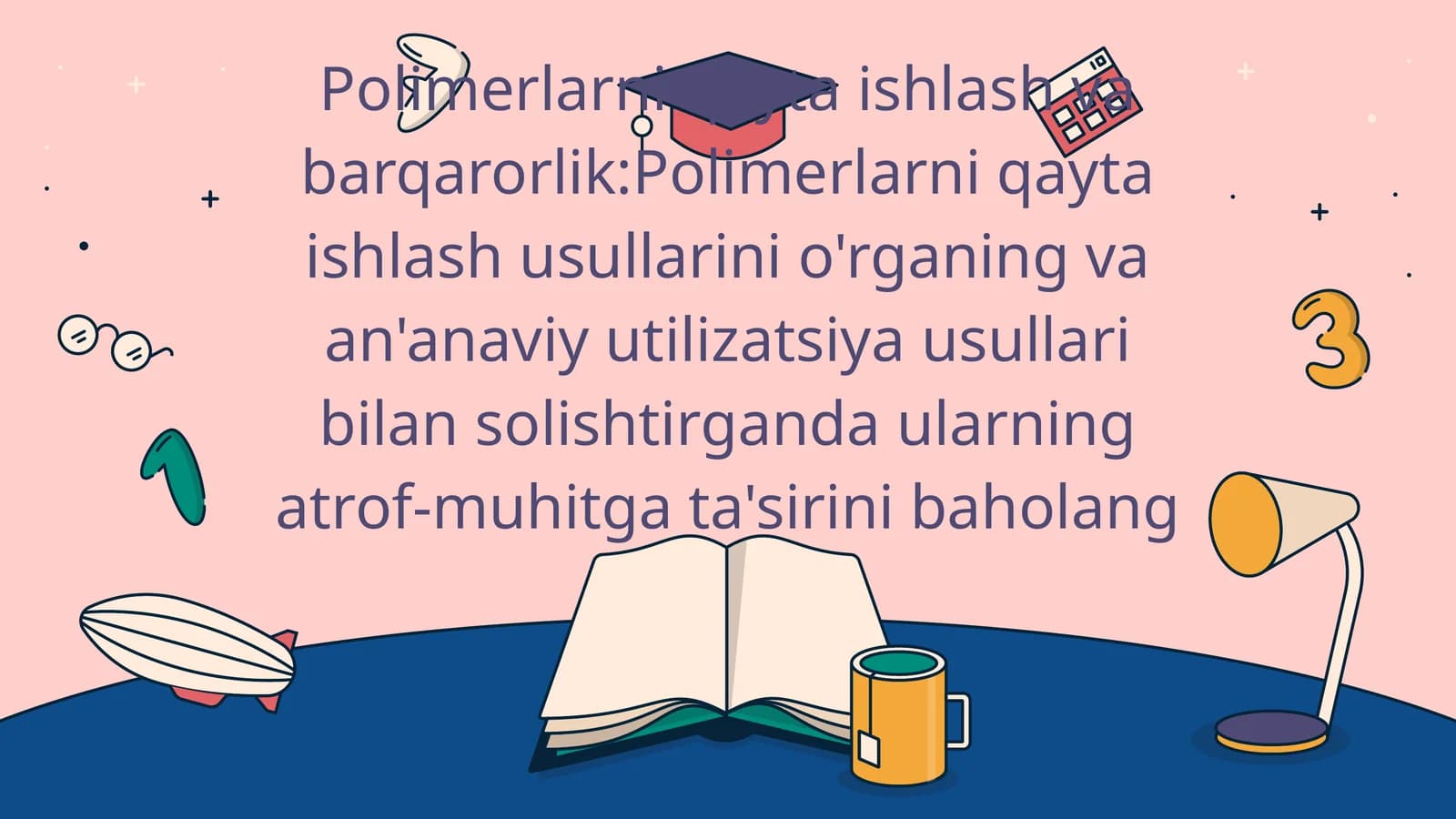 Polimerlarni qayta ishlash va barqarorlik