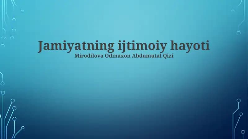 Jamiyatning ijtimoiy hayoti
