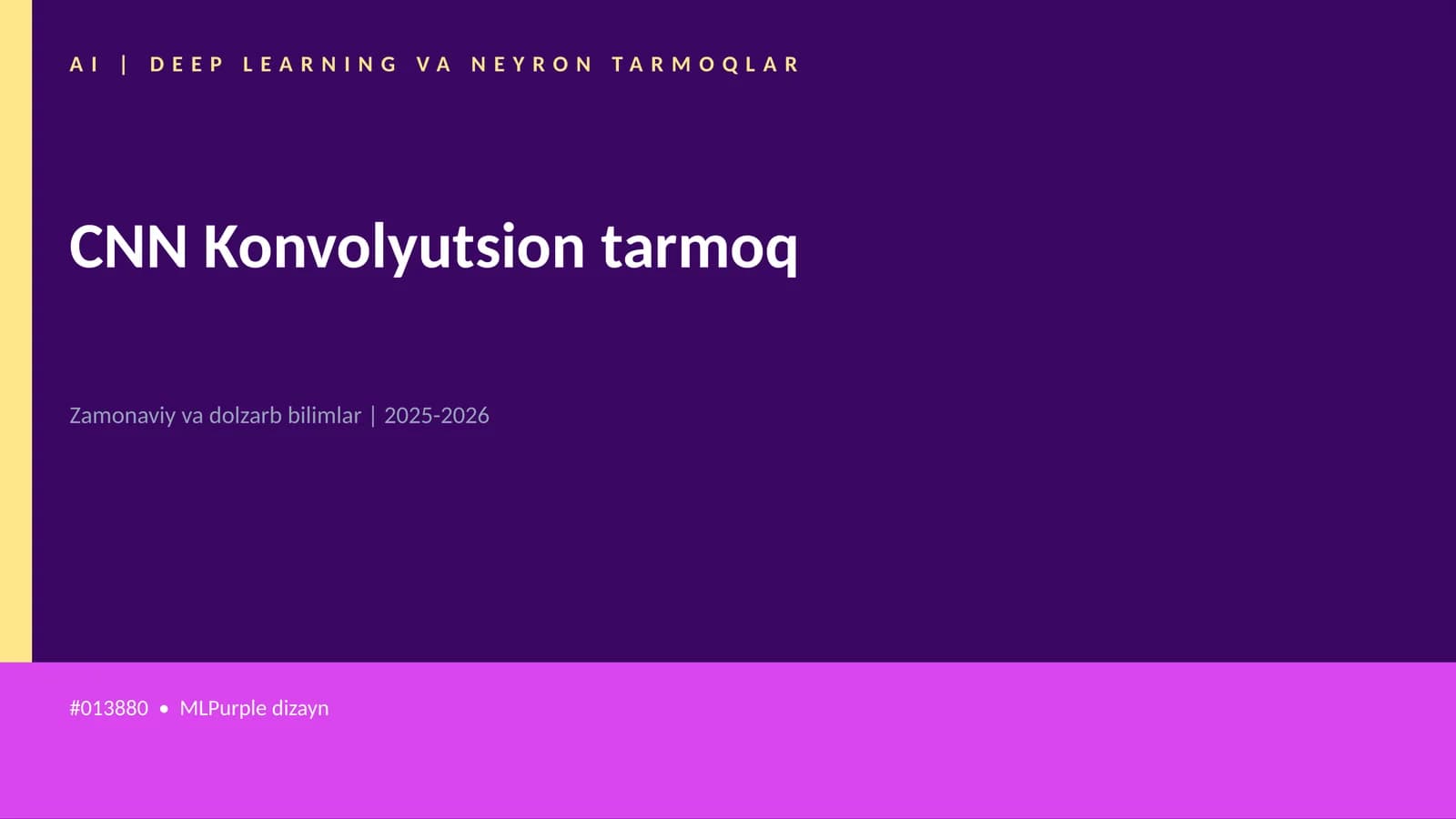 CNN Konvolyutsion tarmoq