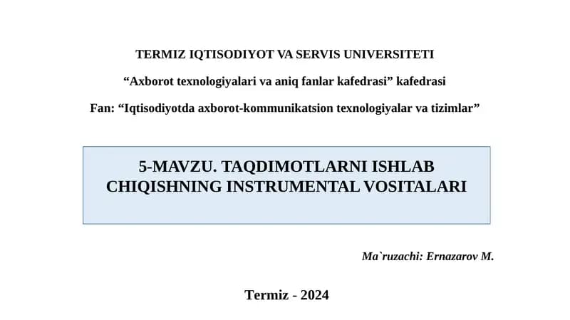 Taqdimotlarni Ishlab Chiqishning Instrumental Vositalari