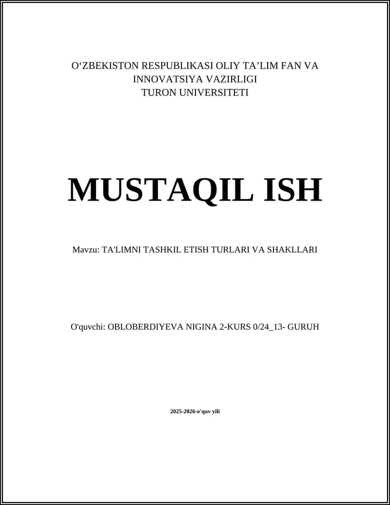 TA'LIMNI TASHKIL ETISH TURLARI VA SHAKLLARI