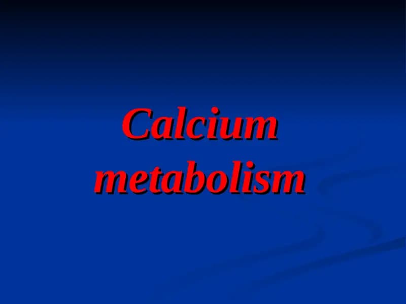 Calcium metabolism