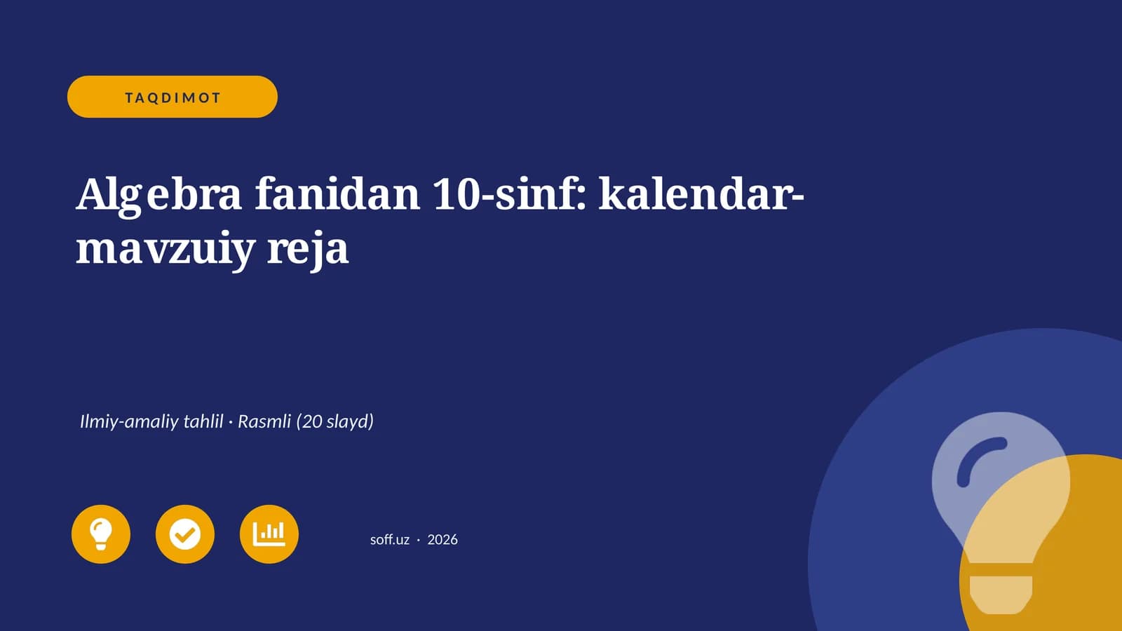 Algebra fanidan 10-sinf: kalendar-mavzuiy reja