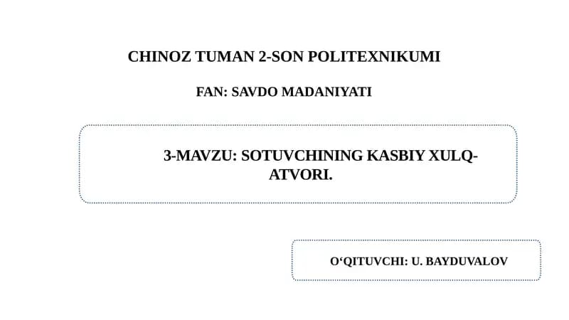 Sotuvchining kasbiy xulq-atvori