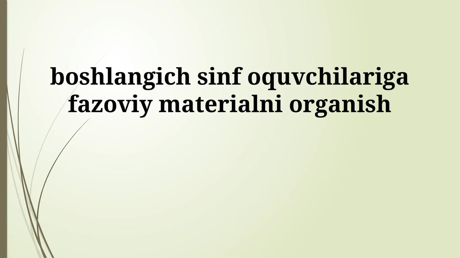 Fazoviy tushunchalarni o'rgatish