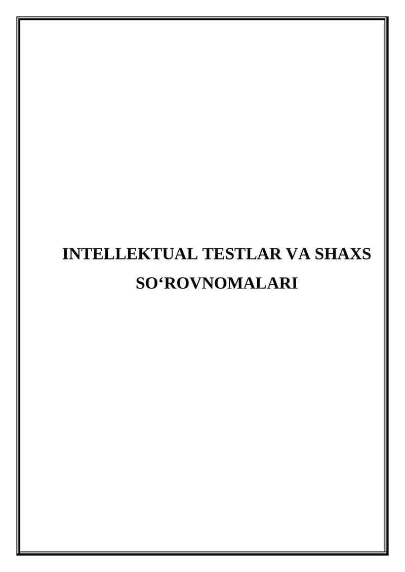 Intellektual testlar va shaxs so'rovnomalari