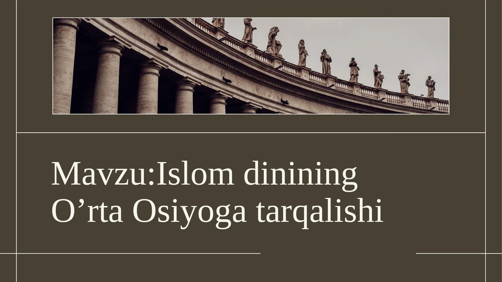 Islom dinining O’rta Osiyoga tarqalishi