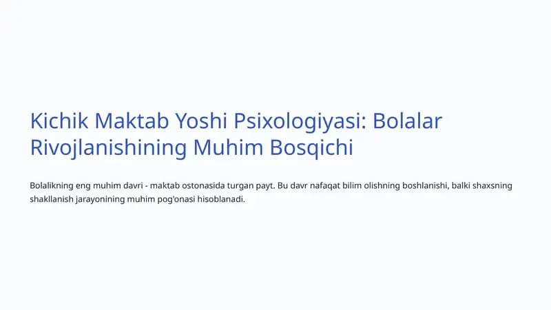Kichik Maktab Yoshi Psixologiyasi