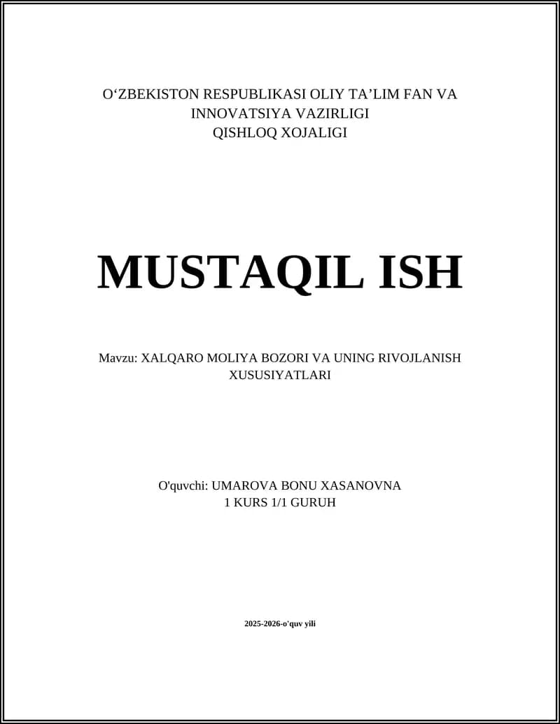XALQARO MOLIYA BOZORI VA UNING RIVOJLANISH XUSUSIYATLARI