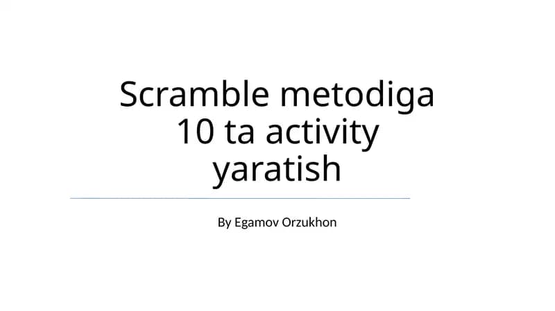 Scramble metodiga 10 ta activity yaratish