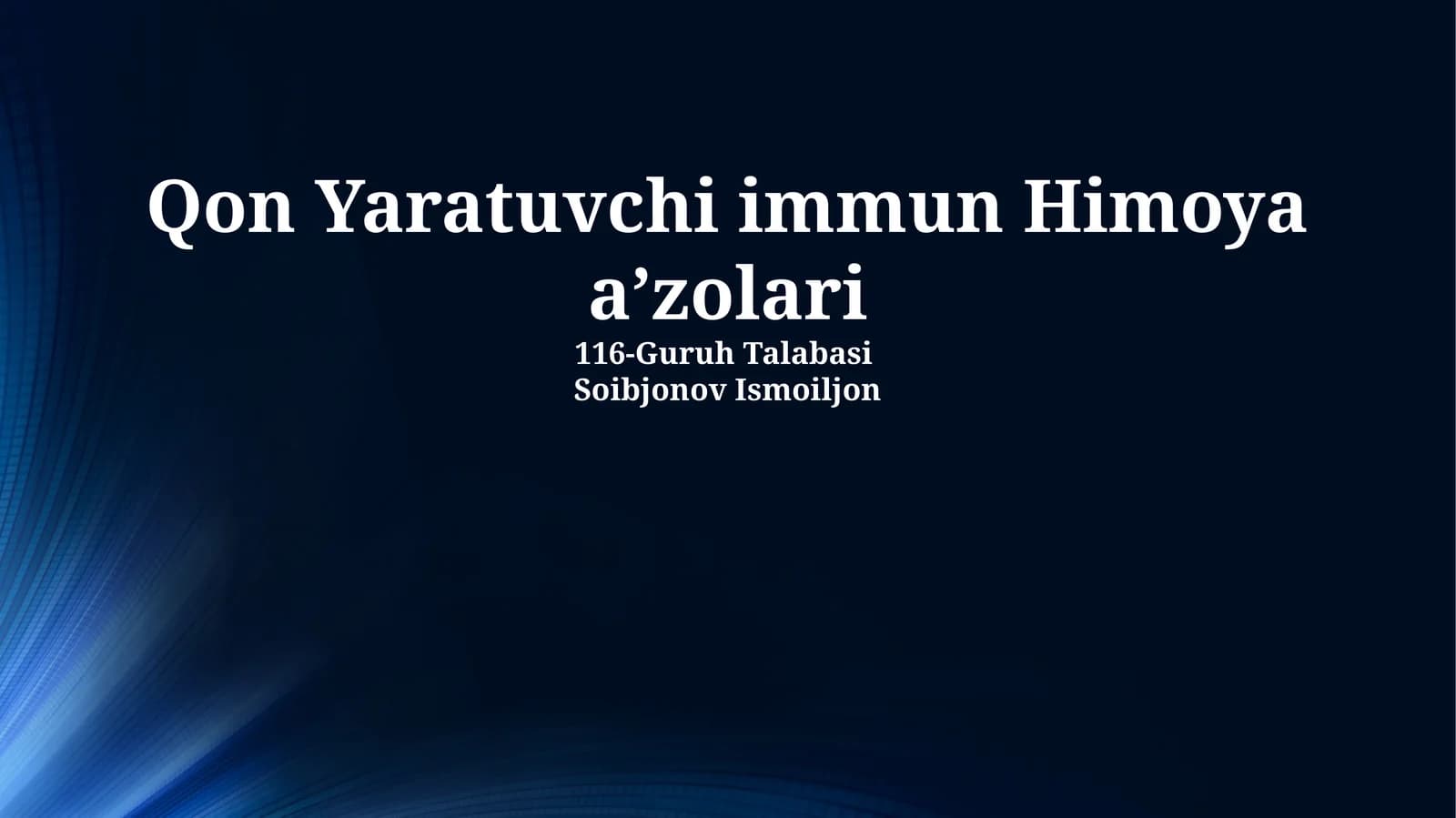 Qon Yaratuvchi immun Himoya aʼzolari