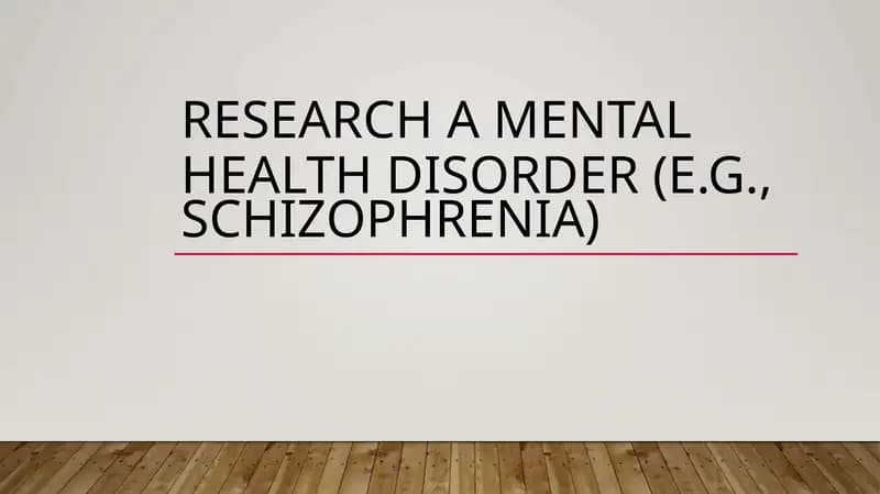 research a mental health disorder schizophrenia