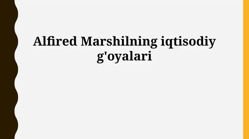 Alfred Marshallning iqtisodiy g'oyalari