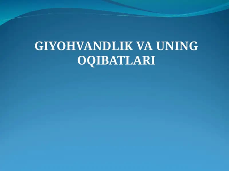 GIYOHVANDLIK VA UNING OQIBATLARI