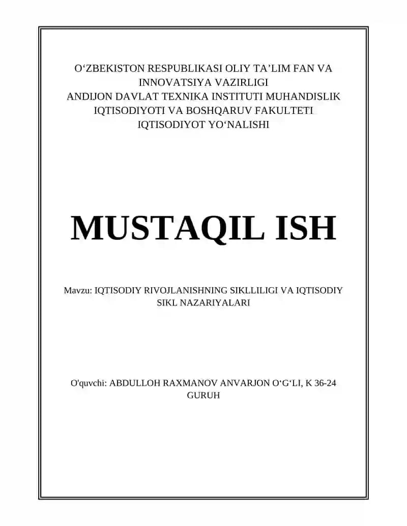 IQTISODIY RIVOJLANISHNING SIKLLILIGI VA IQTISODIY SIKL NAZARIYALARI