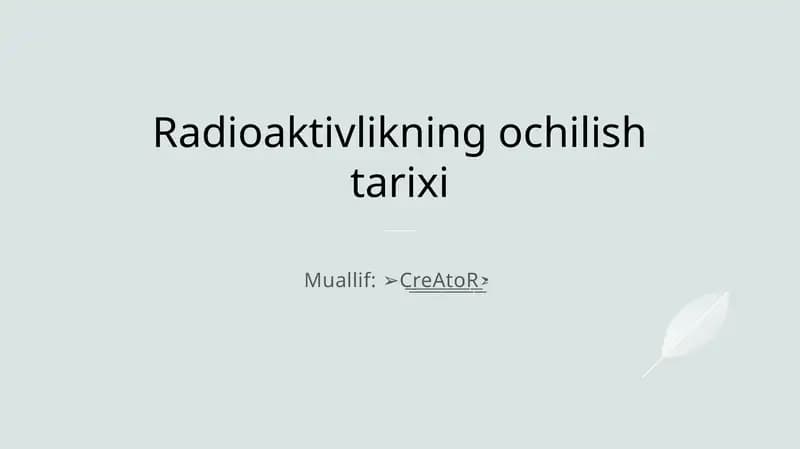 Radioaktivlikning ochilish tarixi