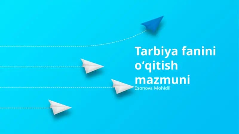 Tarbiya fanini oʻqitish mazmuni