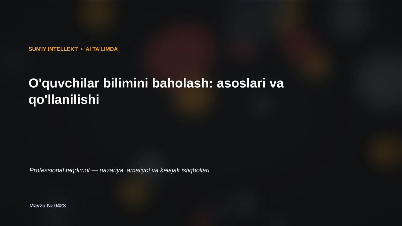SUN'IY INTELLEKT • AI TA'LIMDA