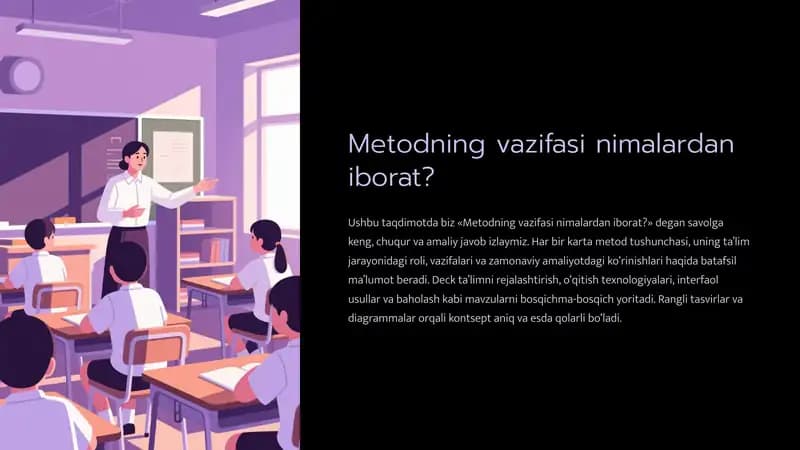 Metodning vazifasi nimalardan iborat?