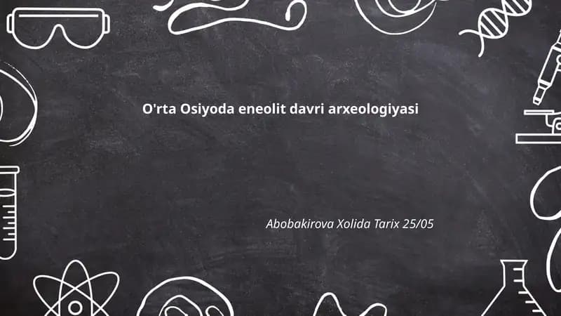 O'rta Osiyoda eneolit davri arxeologiyasi