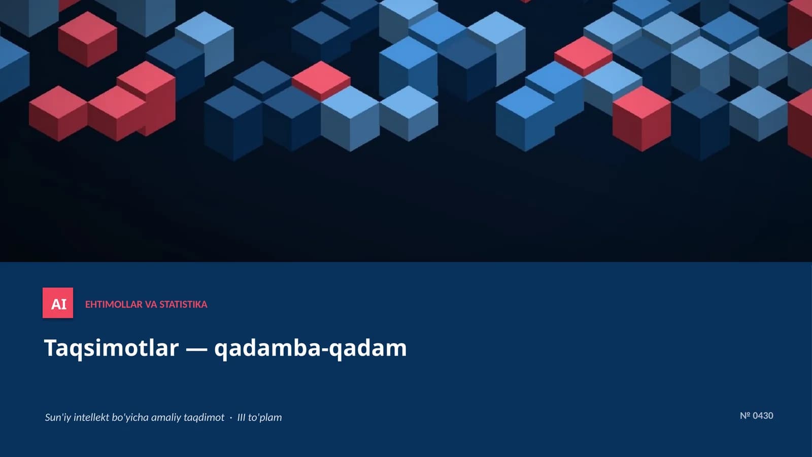 Ehtimollar va statistika - Taqsimotlar — qadamba-qadam