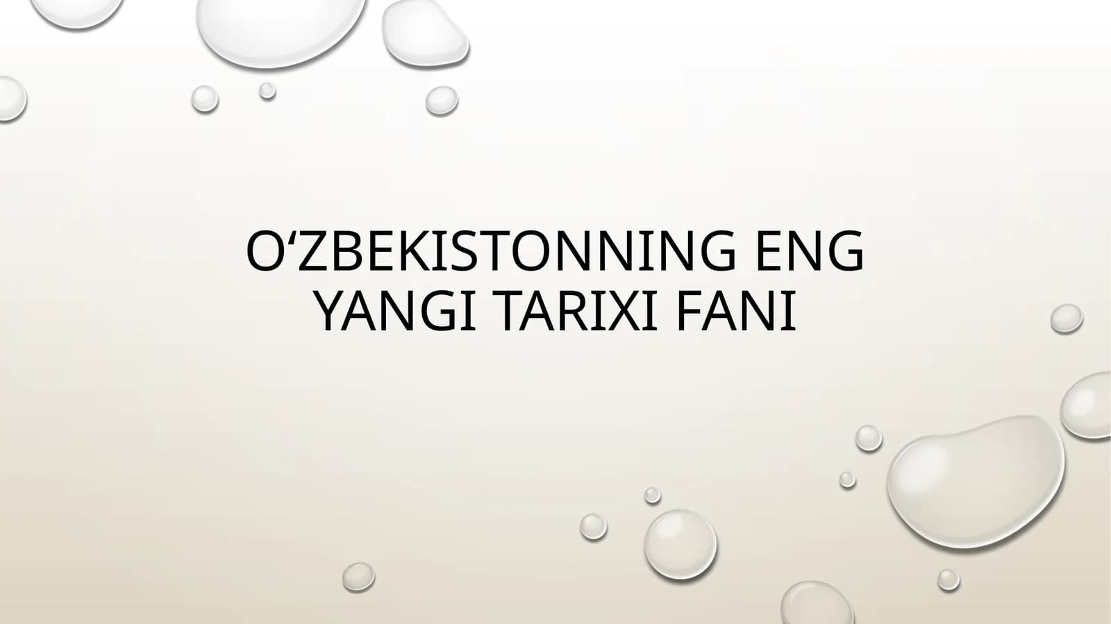 Oʻzbekistonning eng yangi tarixifani