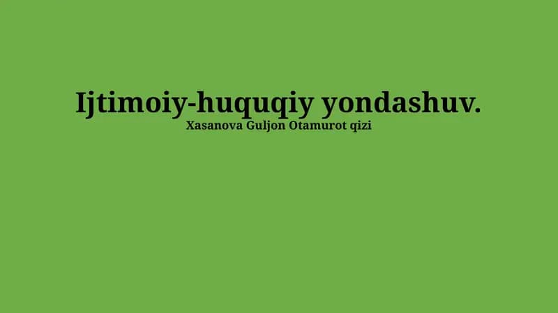 Ijtimoiy-huquqiy yondashuv