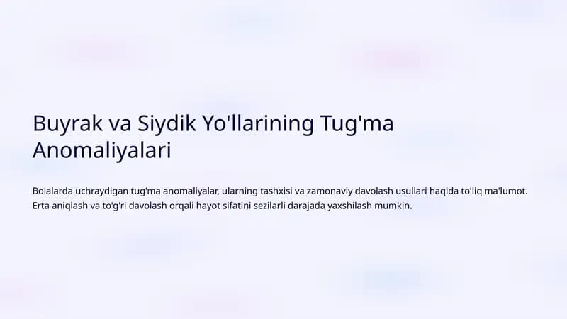 Buyrak va Siydik Yo'llarining Tug'ma Anomaliyalari
