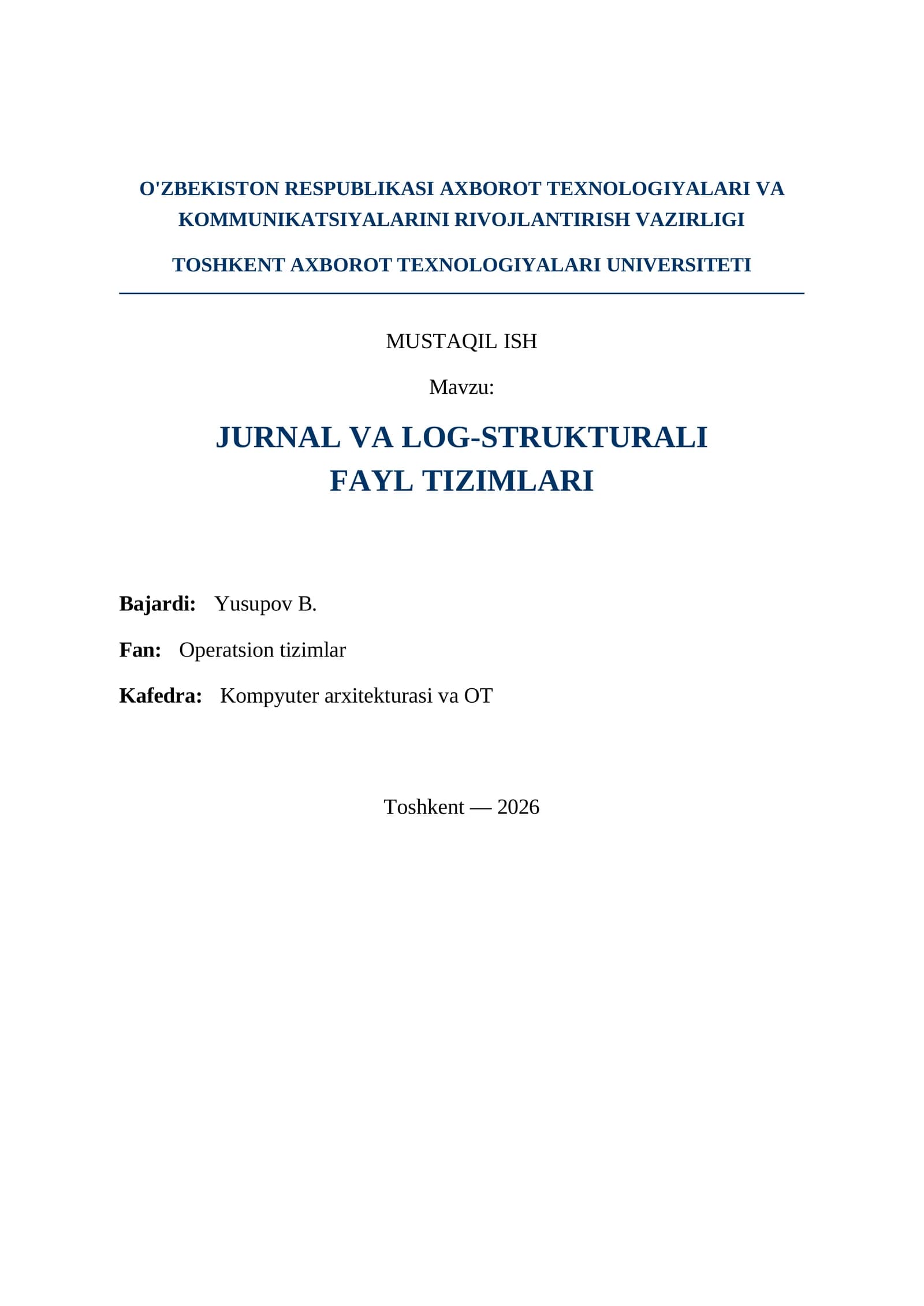 Jurnal va log-strukturali fayl tizimlari