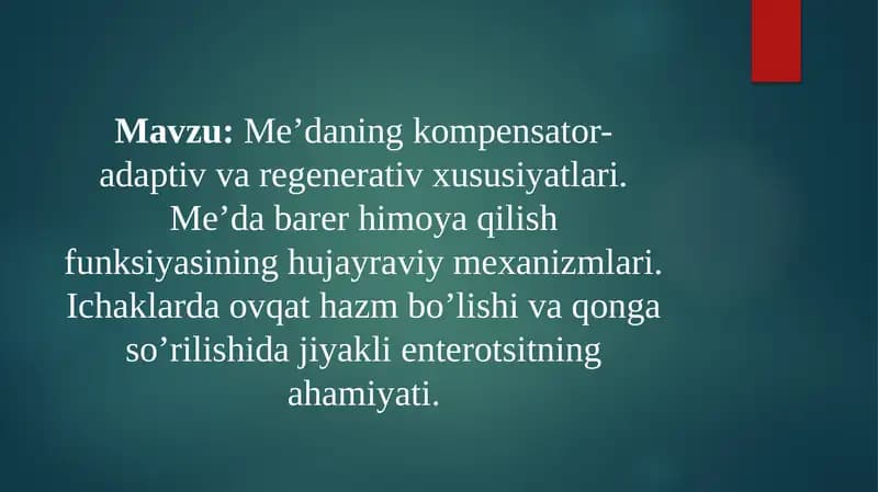 Me’daning kompensator-adaptiv varegenerativ xususiyatlari