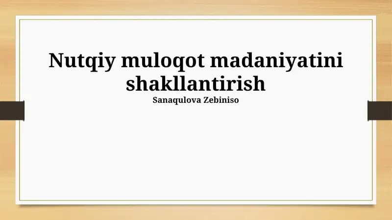 Og'zaki Muloqot Madaniyatini Shakillantirish
