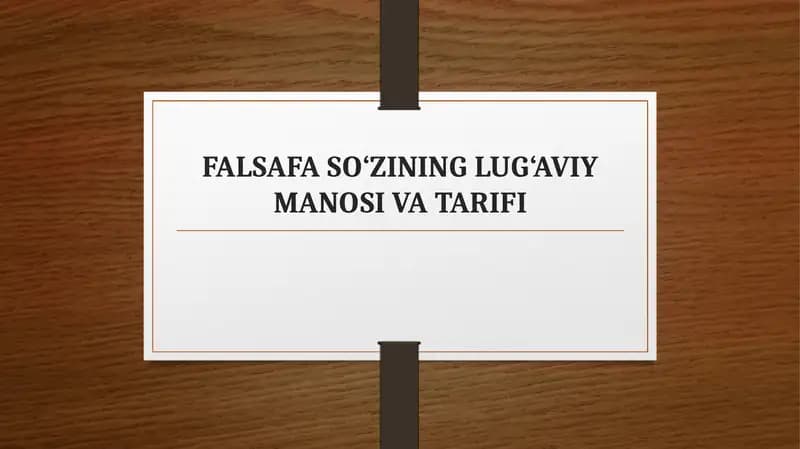 FALSAFA SO‘ZINING LUG‘AVIY MANOSI VA TARIFI