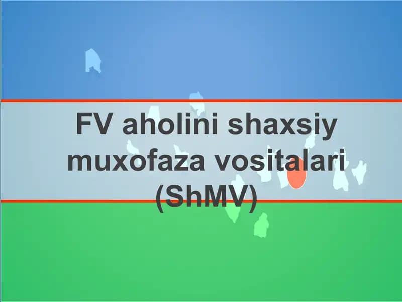 FV aholini shaxsiy muhofaza vositalari