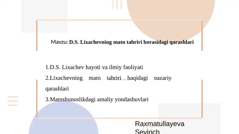 D.S. Lixachevning matn tahriri borasidagi qarashlari