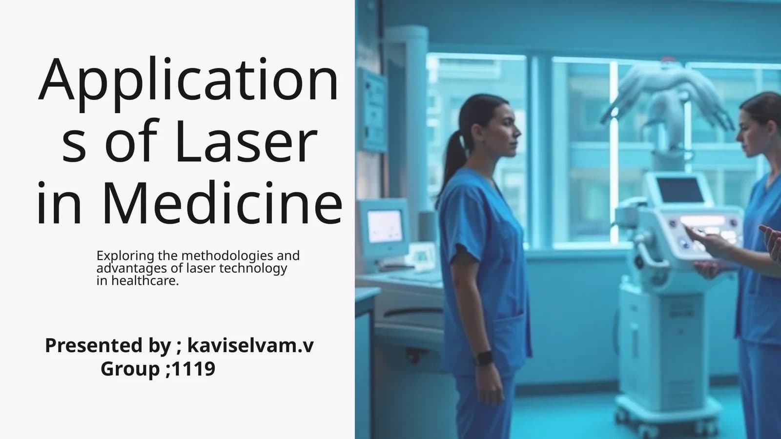 Applications of Laser in Medicine