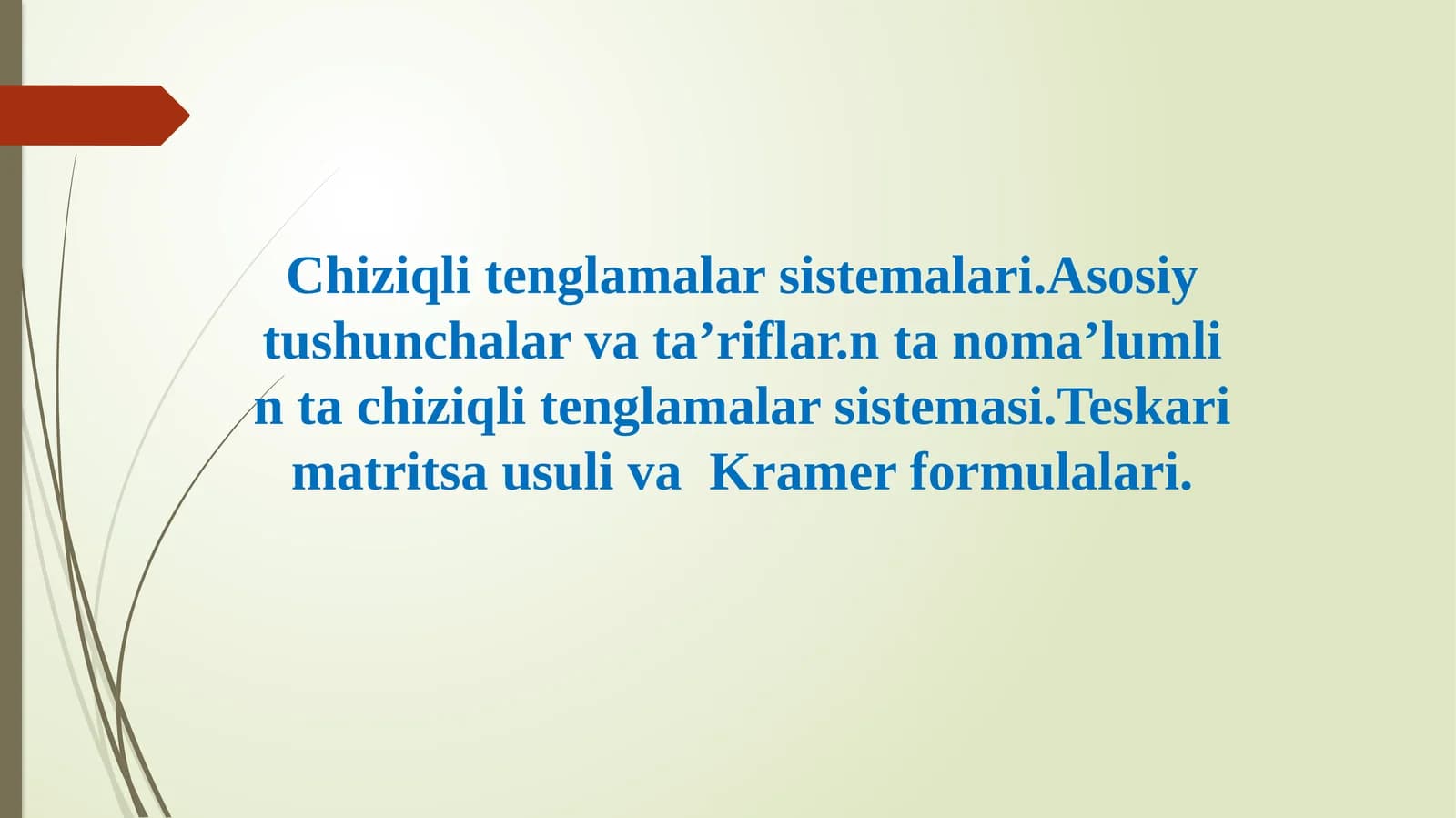 Chiziqli tenglamalar sistemalari