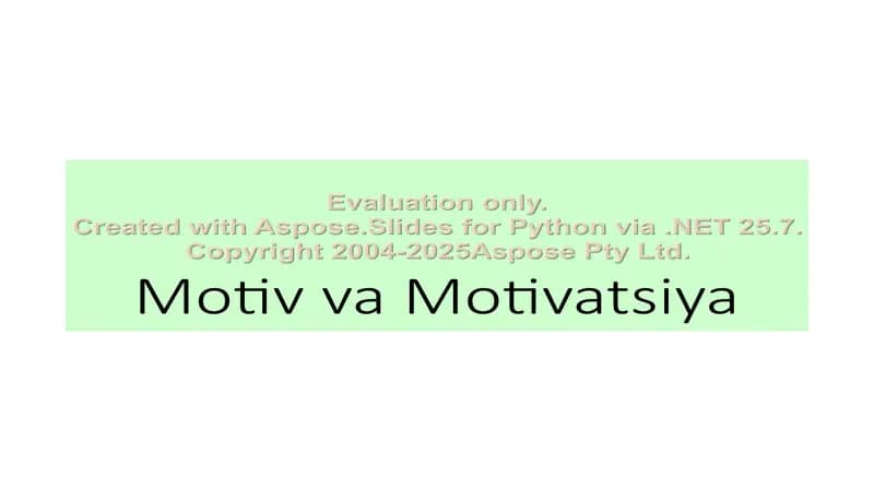 Motiv va Motivatsiya