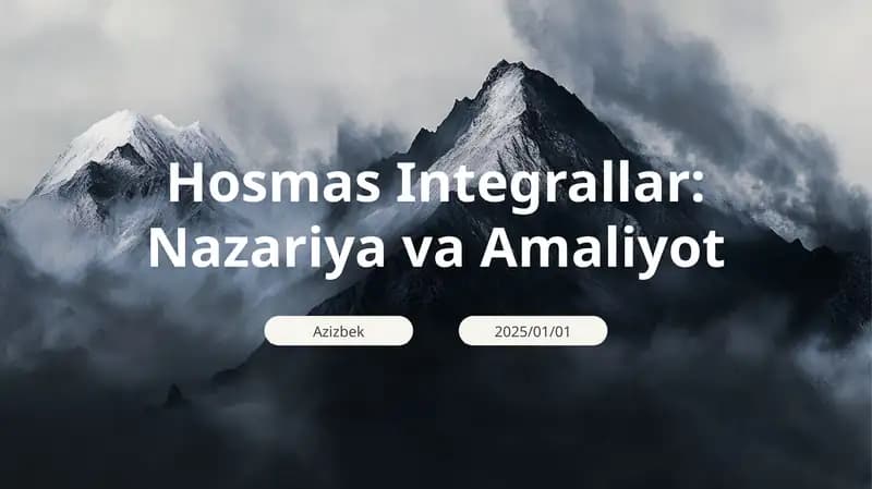 Hosmas Integrallar: Nazariya va Amaliyot