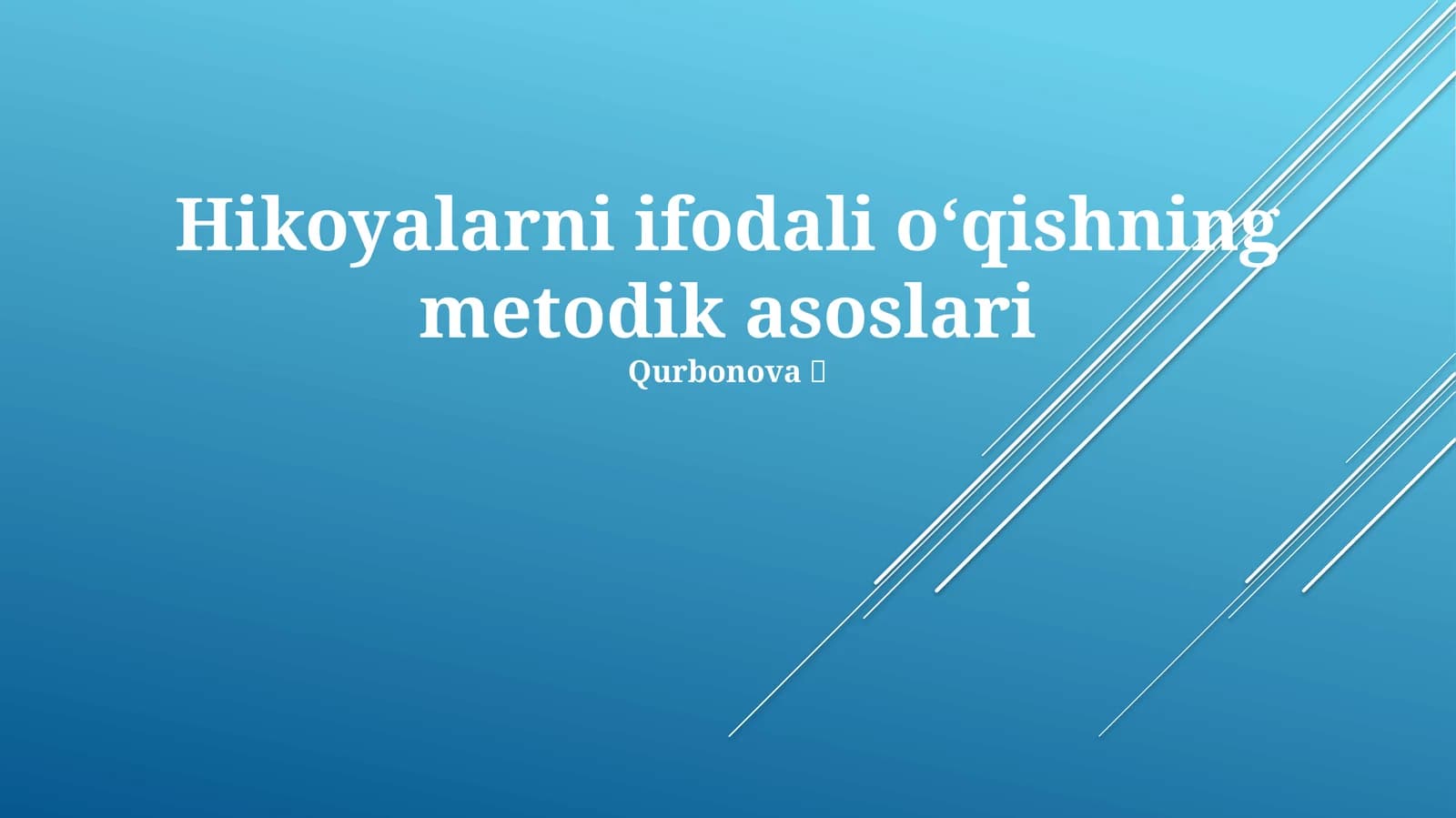 Hikoyalarni ifodali oʻqishning metodik asoslari