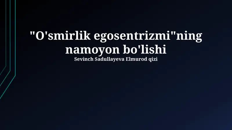 O'smirlik egosentrizmi