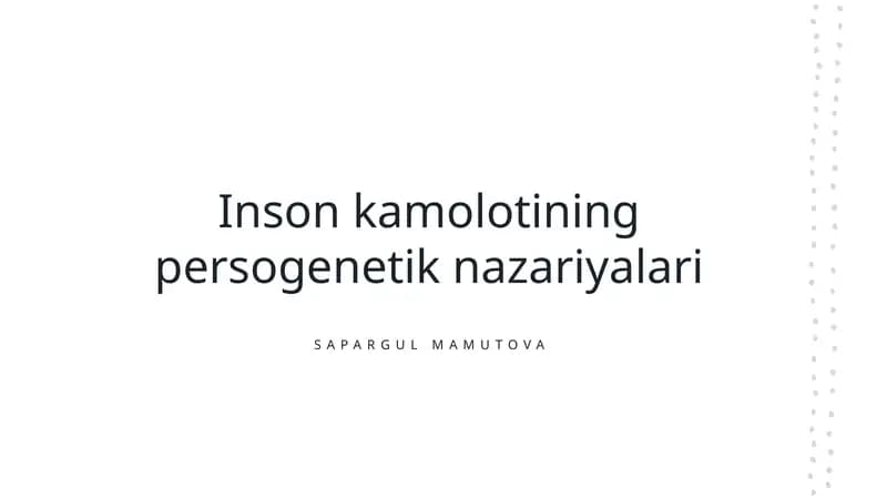 Inson kamolotining persogenetik nazariyalari