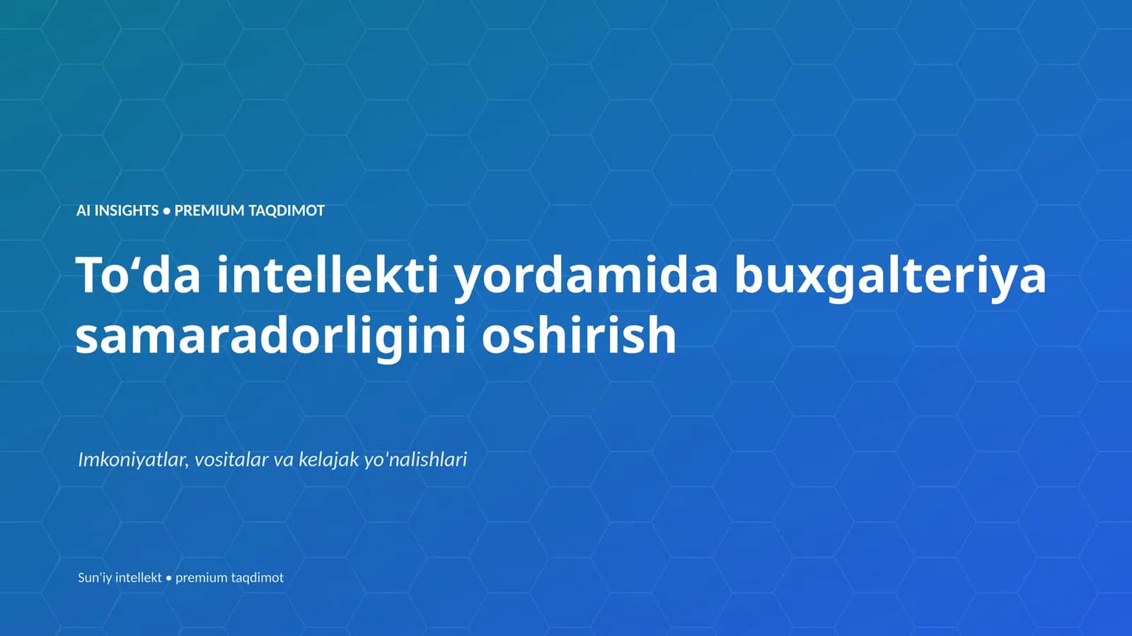 Sun'iy intellekt • premium taqdimot