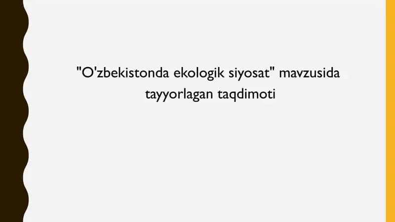 O'zbekistonda ekologik siyosat