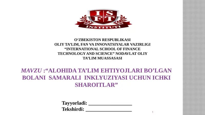 ALOHIDATA’LIM EHTIYOJLARI BO’LGAN BOLANISAMARALIINKLYUZIYASI UCHUN ICHKISHAROITLAR