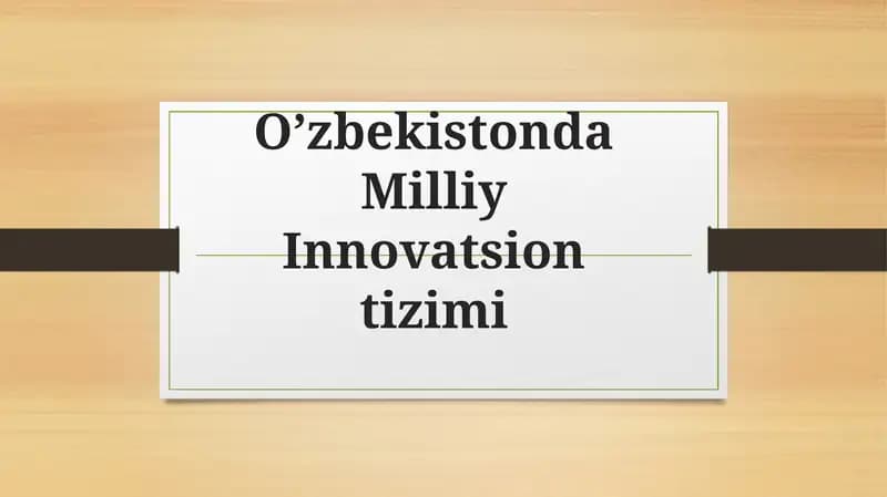 O’zbekistonda Milliy Innovatsion Tizimi