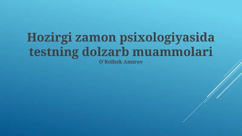 Hozirgi zamon psixologiyasida testning dolzarb muammolari
